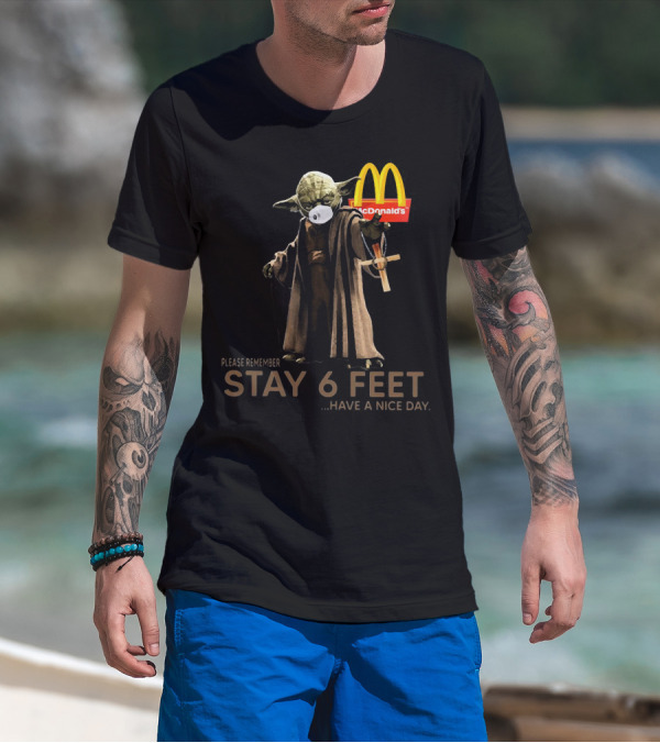 Master Yoda Please Remember Stay 6 Feet McDonald's T-Shirt