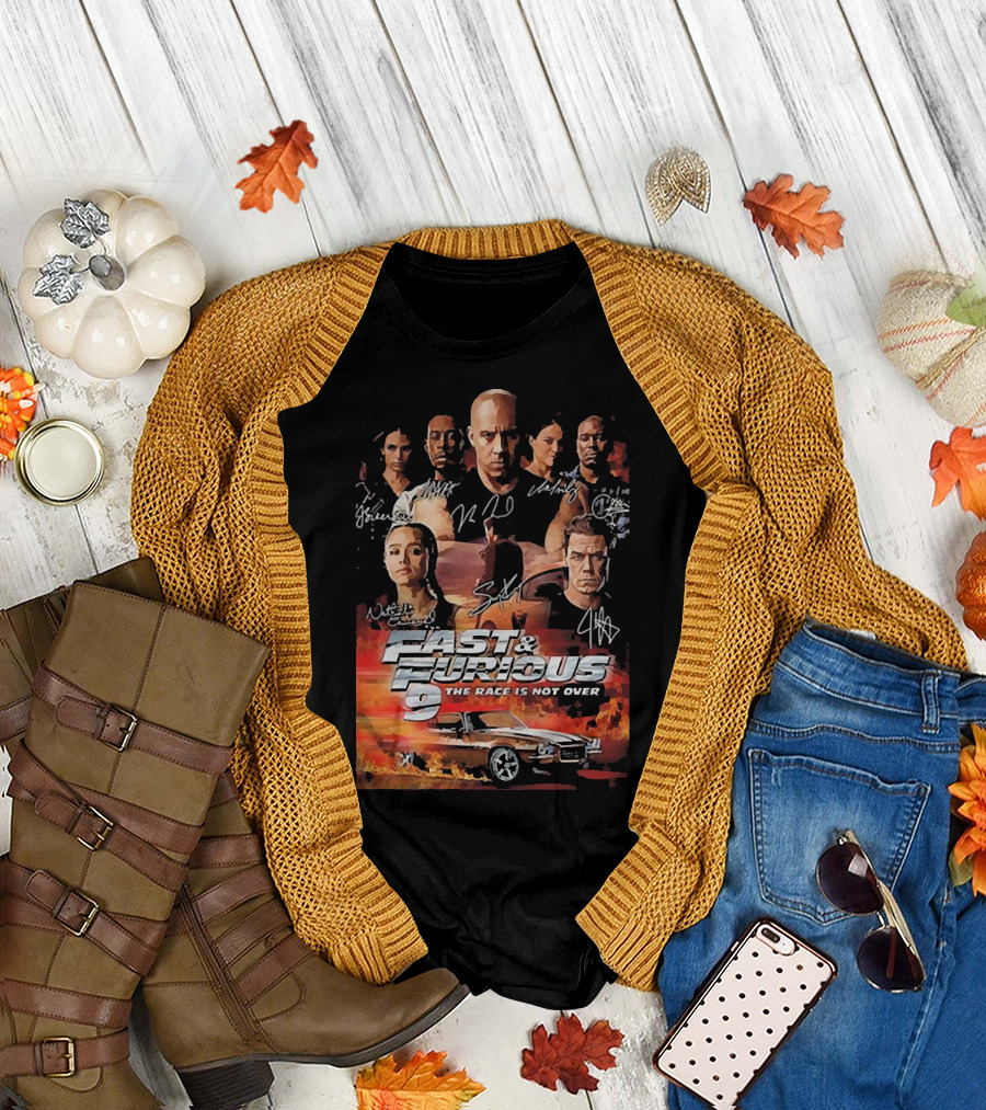 Fast and Furious 9 The Race Is Not Over Car Characters Signatures Vin Diesel Michelle Rodriguez T-Shirt