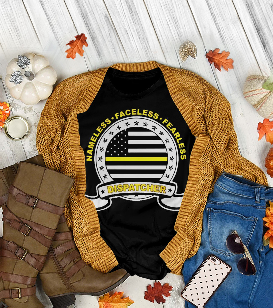 Nameless Faceless Fearless Dispatcher American Flag Banner T-Shirt