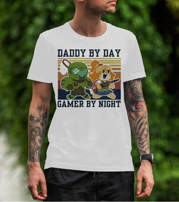 Daddy By Day Gamer By Night Doomguy Isabelle Crossover T-Shirt