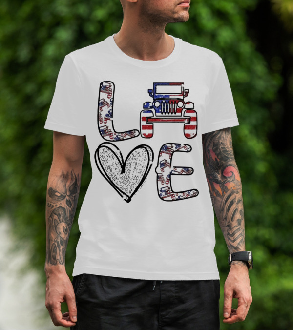 Love Jeep American Flag Enthusiast T-Shirt