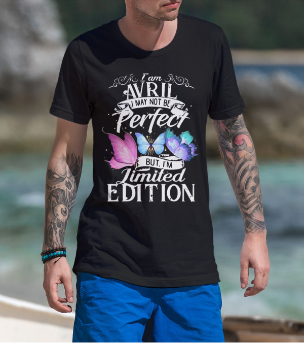 I Am Avril I May Not Be Perfect But I'm Butterfly T-Shirt