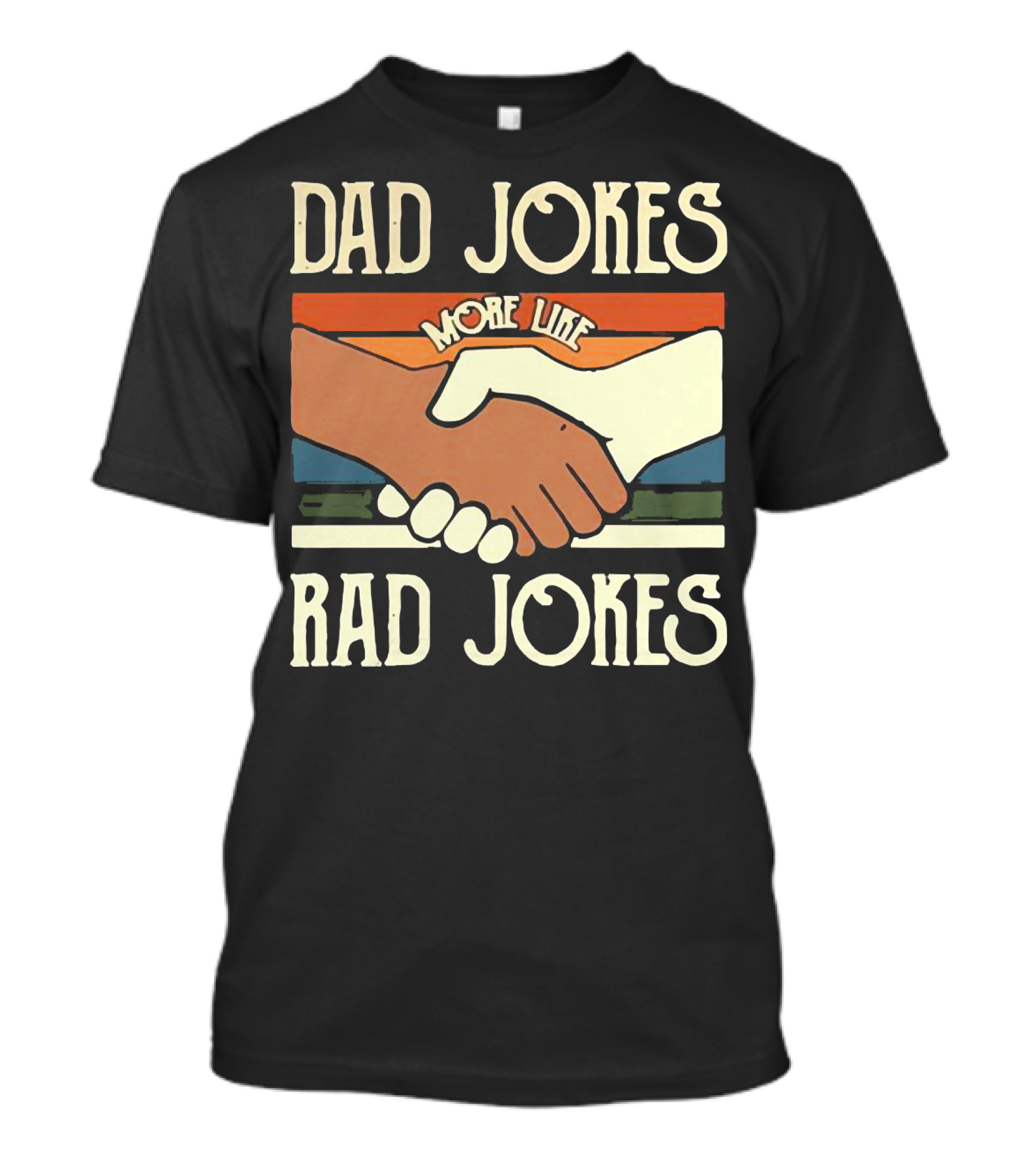 Dad Jokes More Like Rad Jokes Handshake T-Shirt
