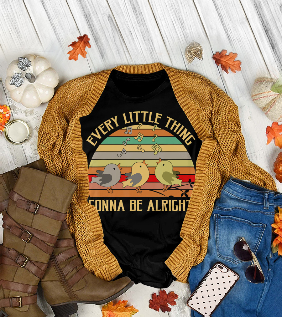 Every Little Thing Gonna Be Alright Three Singing Birds Retro Stripe Music Notes T-Shirt