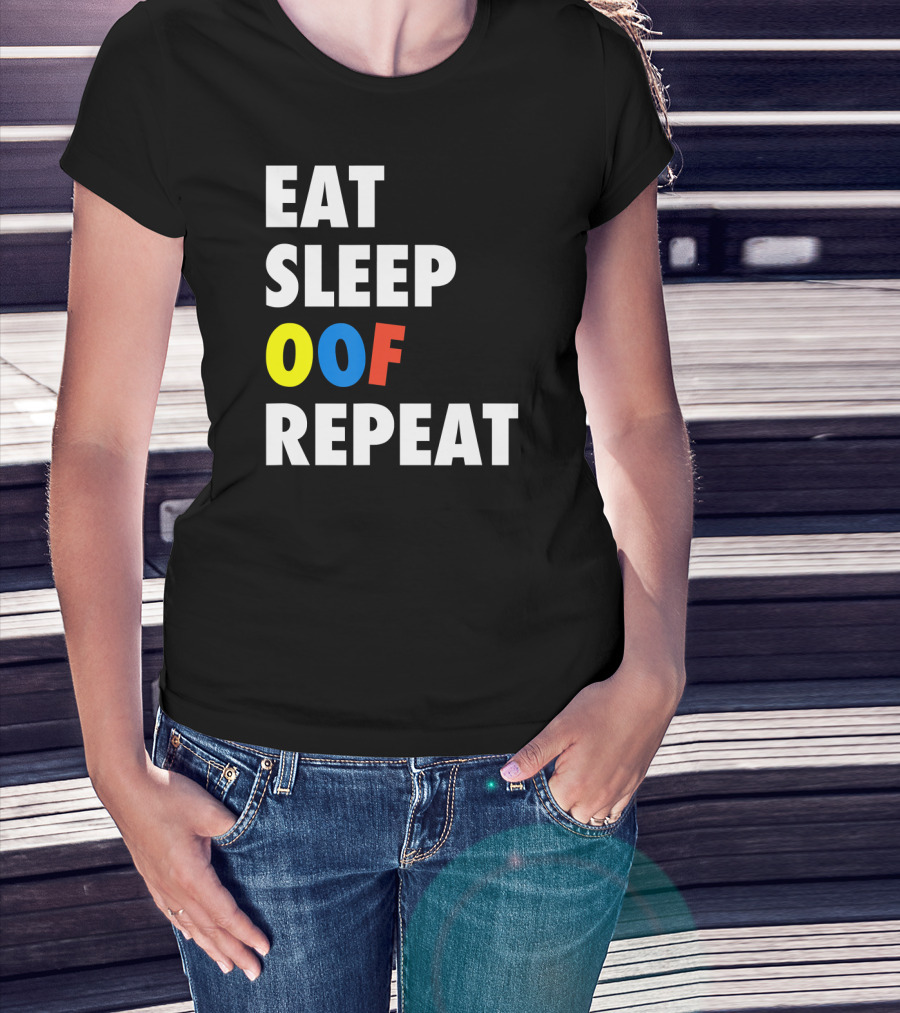 Eat Sleep OOF Repeat Roblox Meme Gamer T-Shirt