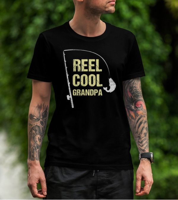 Reel Cool Grandpa Fishing Grandpa Funny Dad Fisherman T-Shirt
