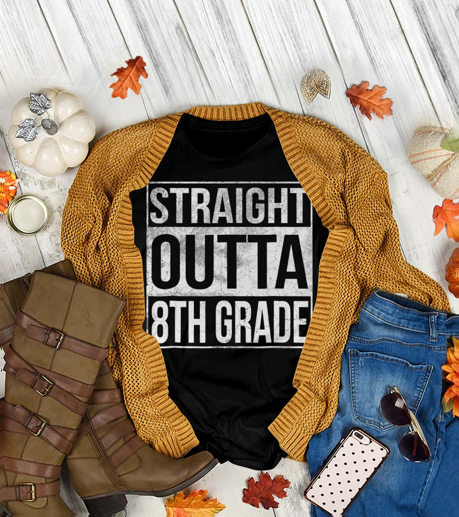Straight Outta 8th Grade Eighth Grade T-Shirt