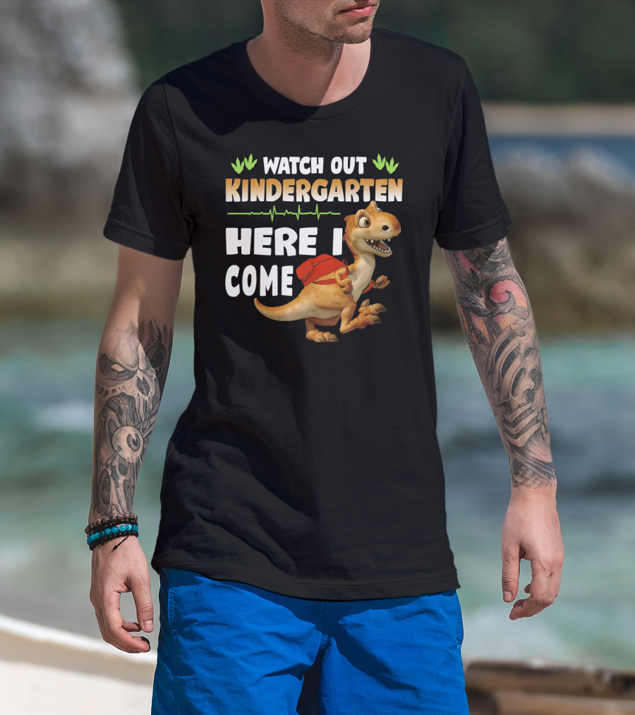 Watch Out Kindergarten Here I Come Dinosaur Back To School T-Shirt
