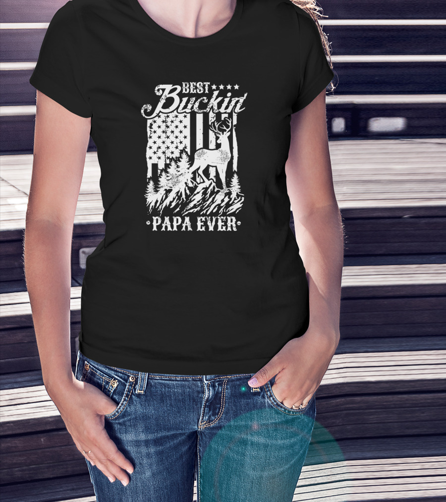 Best Buckin Papa Ever Deer Hunting American Flag Stars Stripes T-Shirt