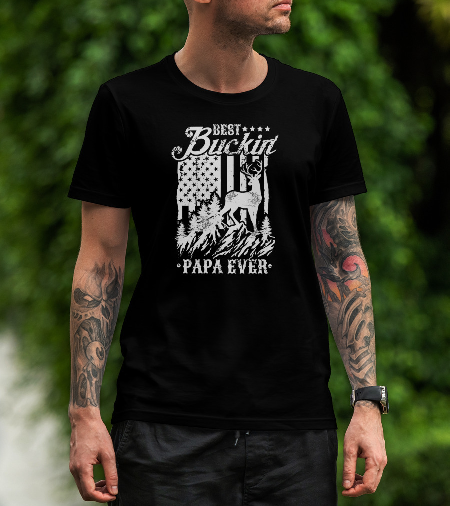 Best Buckin Papa Ever Deer Hunting American Flag Stars Stripes T-Shirt