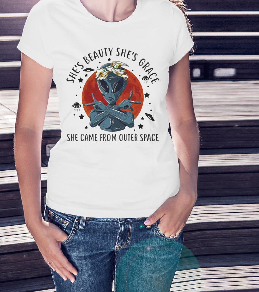She's Beauty She's Grace Alien Sunset She Came From Outer Space T-Shirt