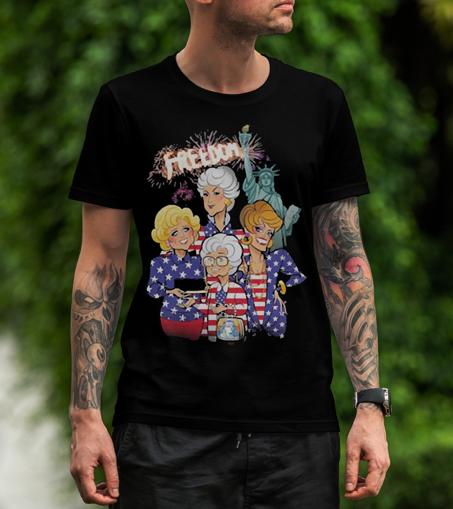 America Flag Golden Girls Freedom With Statue Of Liberty Fireworks T-Shirt