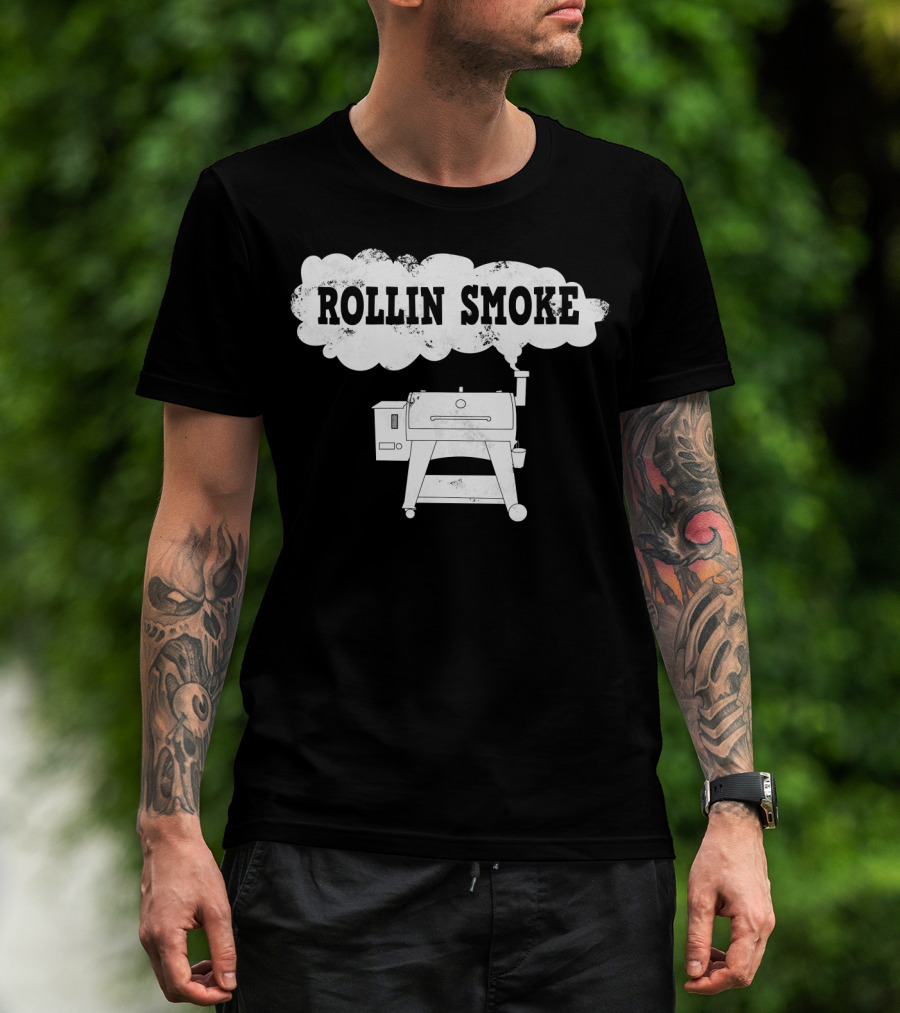 Rollin Smoke Funny Pellet Smoker BBQ Pit Grill For Meat Smoking Lover T-Shirt