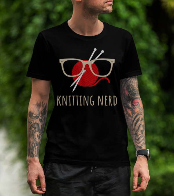 Knitting Nerd Funny Grandma Mom Yarn Lover Knit Needles T-Shirt
