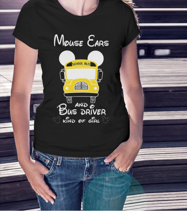 Mouse Ears School Bus Driver Kind Of Girl T-Shirt