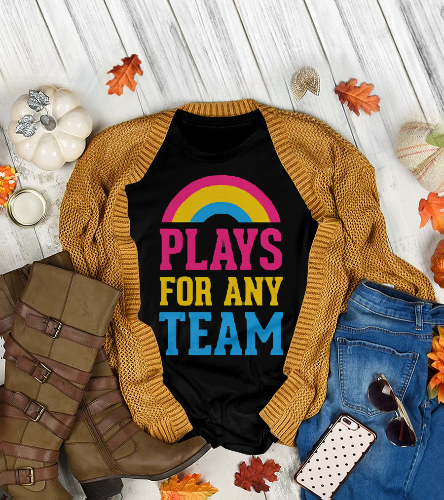 Plays for Any Team Rainbow T-Shirt