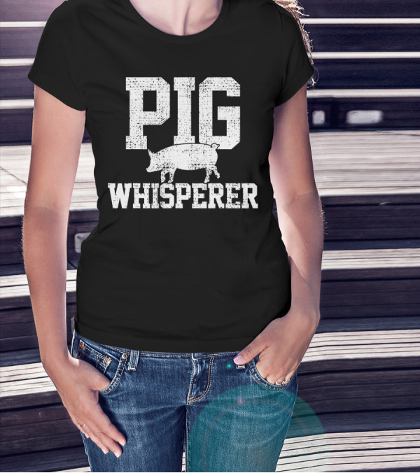 Pig Whisperer Farmer T-Shirt