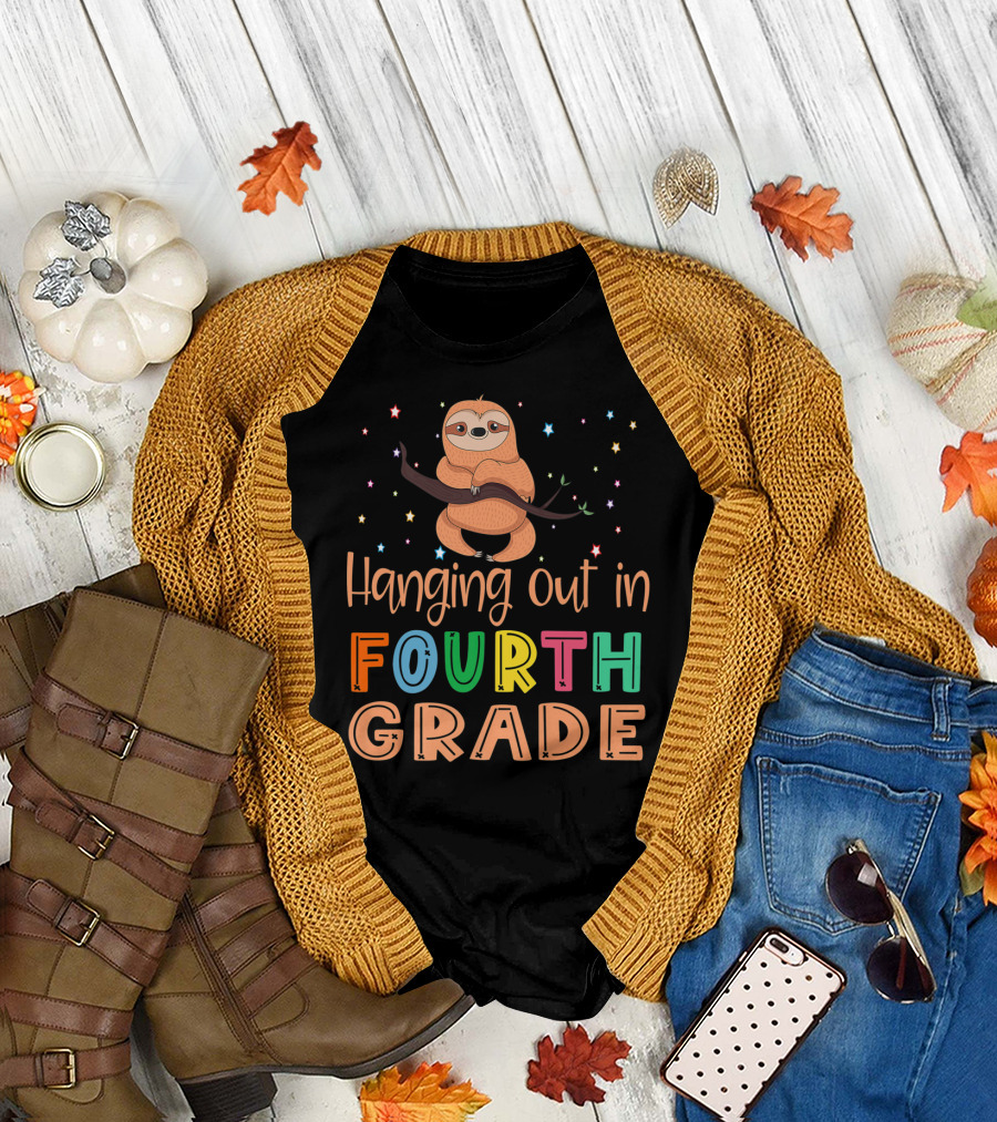 Hanging Out in Fourth Grade Back to School Sloth T-Shirt