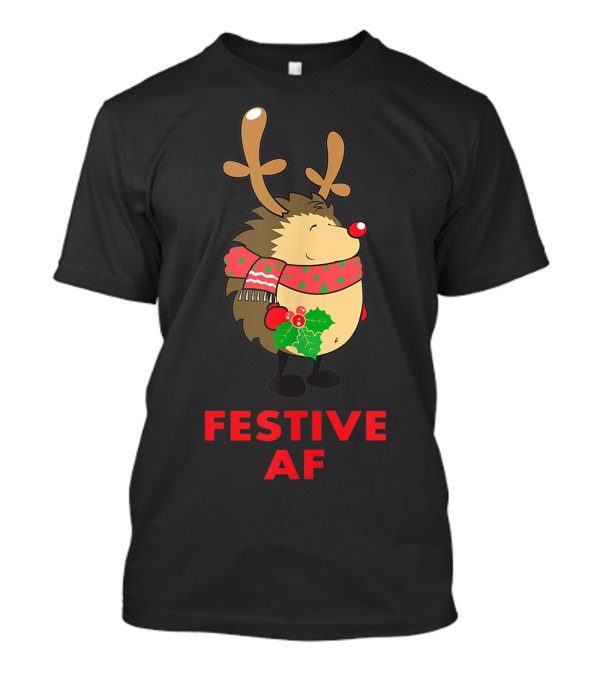 Festive AF Funny Christmas Hedgehog With Reindeer Antlers And Scarf T-Shirt