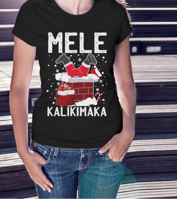 Mele Kalikimaka Santa In Chimney With Gifts Candy Cane Snowflakes Hawaiian Christmas T-Shirt