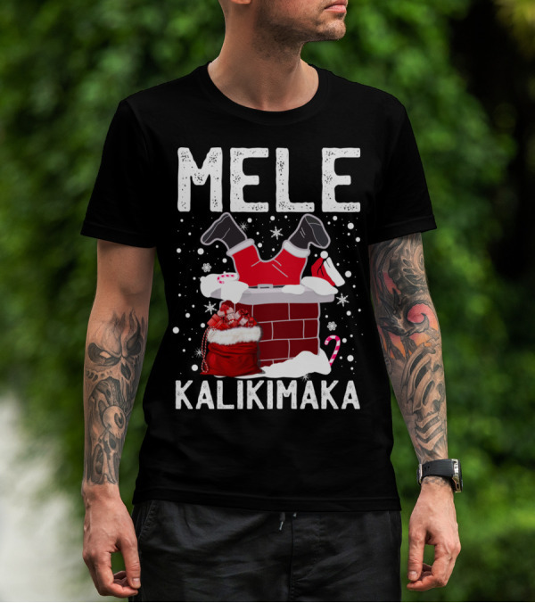 Mele Kalikimaka Santa In Chimney With Gifts Candy Cane Snowflakes Hawaiian Christmas T-Shirt