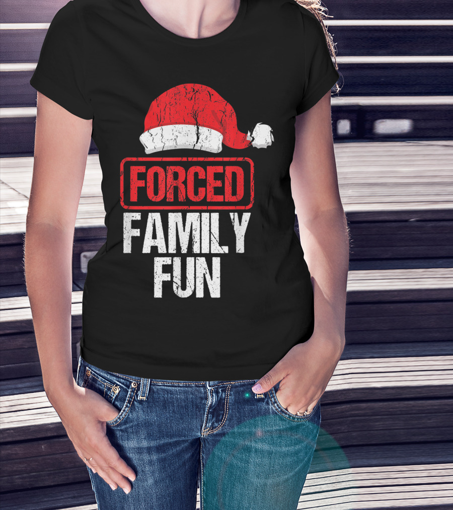 Forced Family Fun Santa Hat Winter Holidays T-Shirt