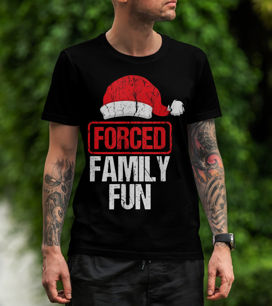 Forced Family Fun Santa Hat Winter Holidays T-Shirt