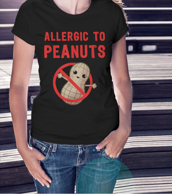 Allergic To Peanuts Cute Cartoon Peanut With No T-Shirt