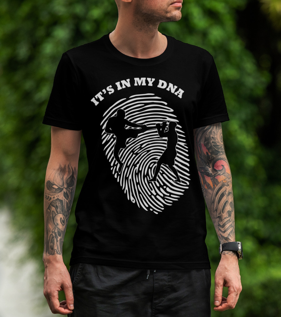 It's In My DNA Mixed Martial Arts MMA Fighters Fingerprint T-Shirt
