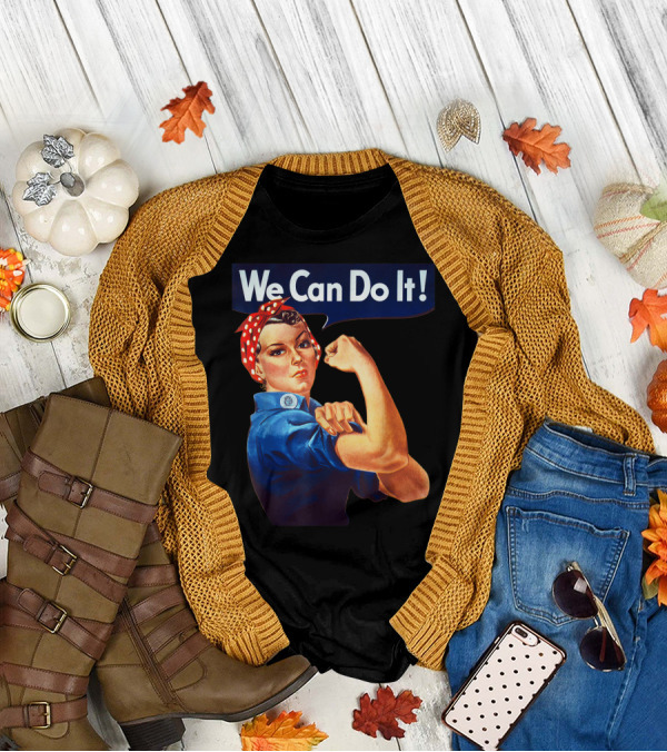 We Can Do It Rosie The Riveter Feminist T-Shirt