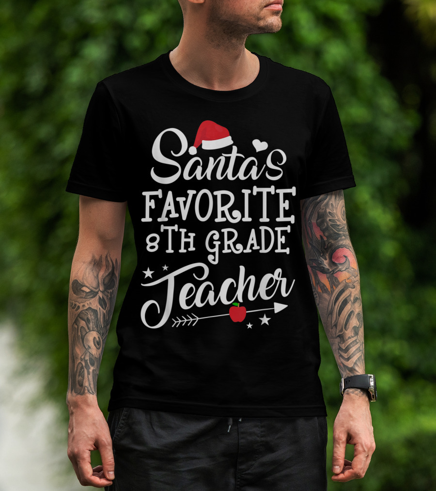 Santa's Favorite 8th Grade Teacher Christmas Santa Hat Apple Stars T-Shirt