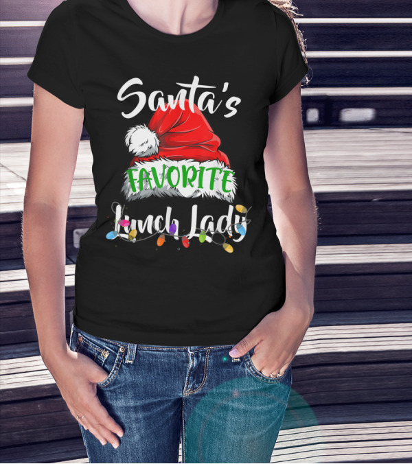 Santa's Favorite Lunch Lady Santa Hat Christmas Lights T-Shirt