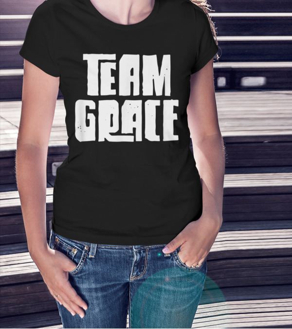 Team Grace Granddaughter Fan Collection T-Shirt