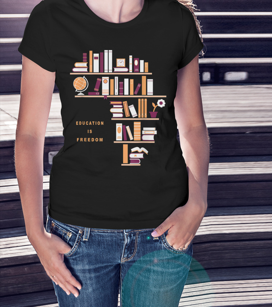 Education Is Freedom Africa Library Books Globe And Flower T-Shirt