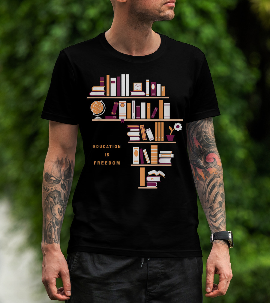 Education Is Freedom Africa Library Books Globe And Flower T-Shirt