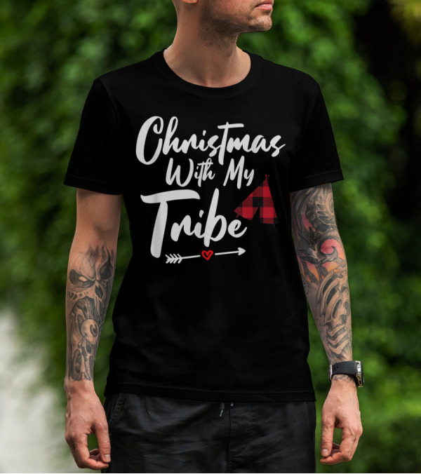 Christmas With My Tribe Buffalo Plaid Family Tent Arrow Heart T-Shirt
