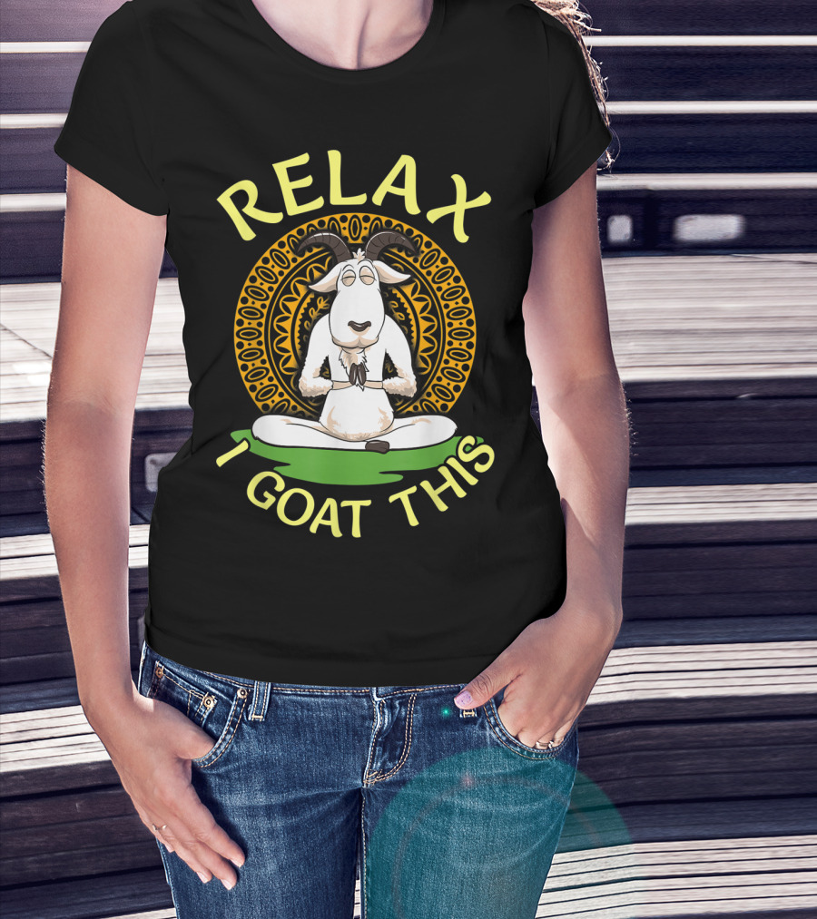 RELAX I GOAT THIS Cute Namaste Goat In Relaxed Yoga Pose T-Shirt