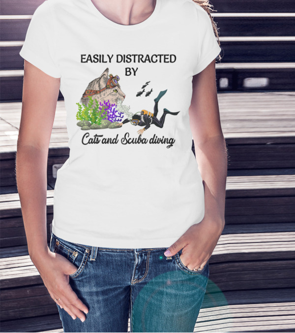Easily Distracted By Cats And Scuba Diving Underwater Adventure T-Shirt