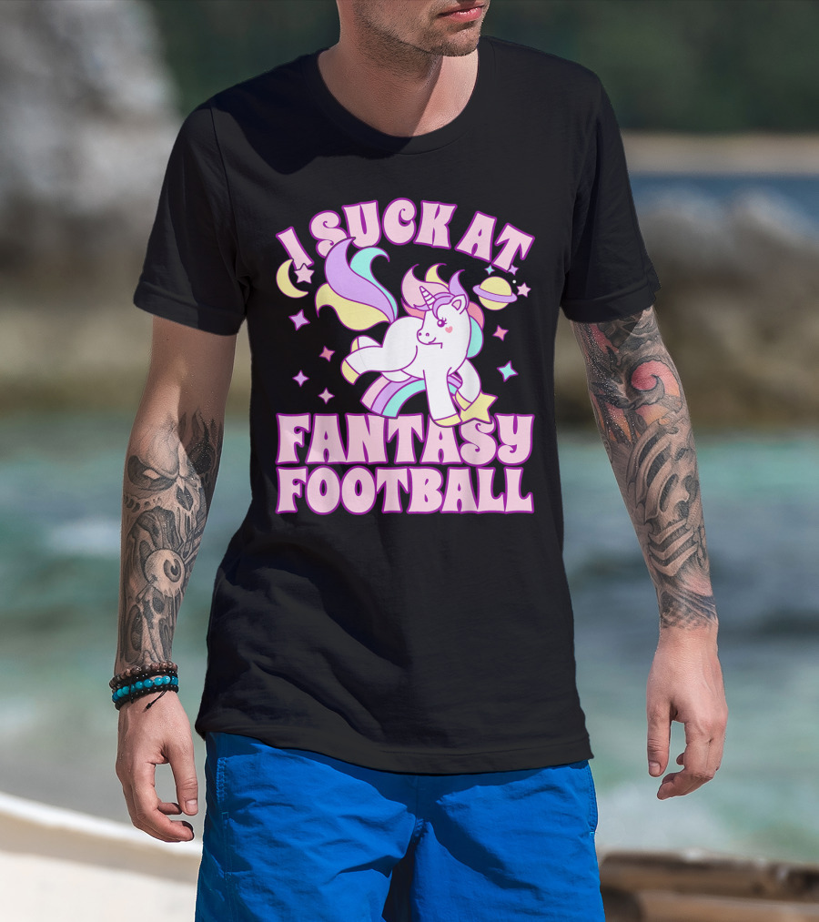 I Suck At Fantasy Football Unicorn Colors Celestial T-Shirt