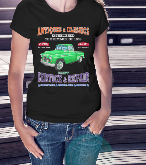 Antiques And Classics Established 1969 Green Truck Service Repair Street Rods Muscle Cars Classics T-Shirt