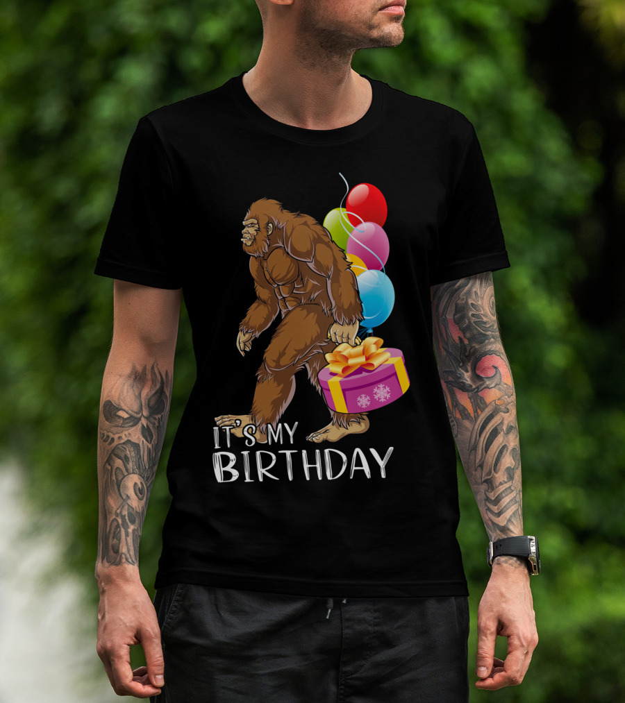 It's My Birthday Bigfoot Balloons And Cake T-Shirt