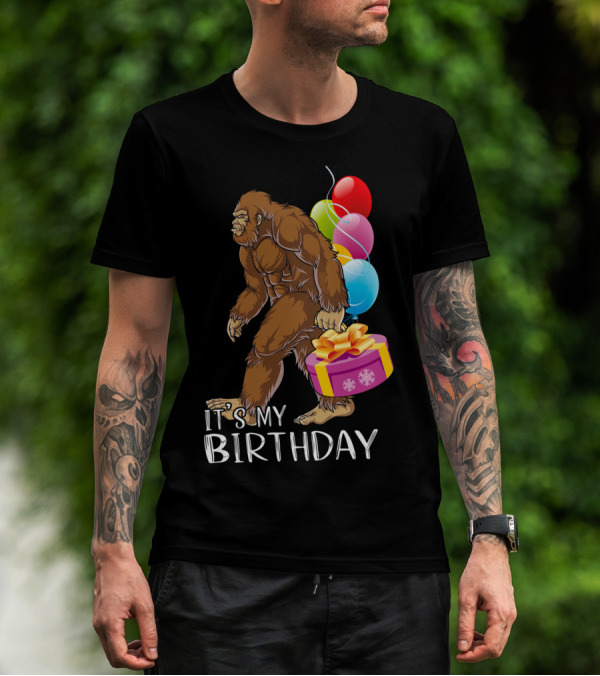 It's My Birthday Bigfoot Balloons And Cake T-Shirt