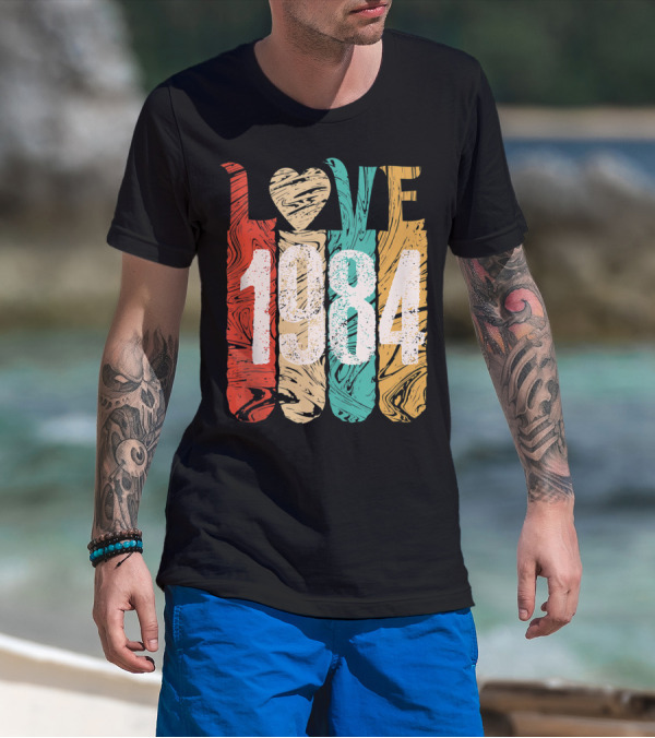 Love 1984 Classic Best Year Perfect Cool T-Shirt