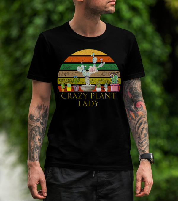 Crazy Plant Lady Funny Florist With Colorful Cactus And Succulents T-Shirt