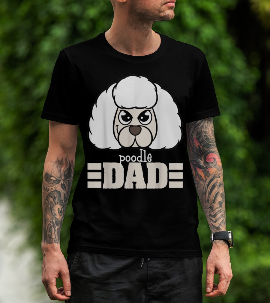 Poodle Dad Face Graphic With Text T-Shirt