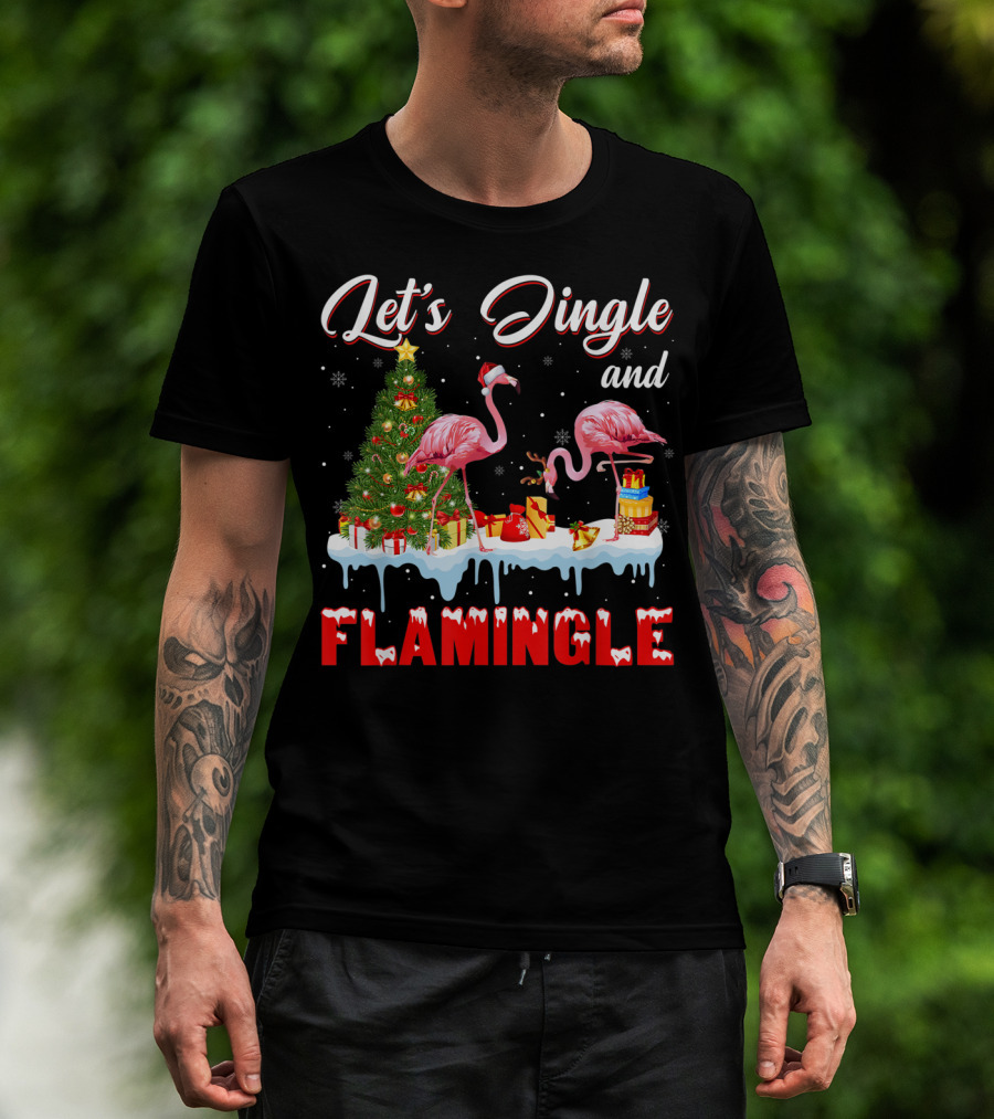 Let's Jingle And Flamingle Flamingos Santa Hat Christmas Tree Presents T-Shirt