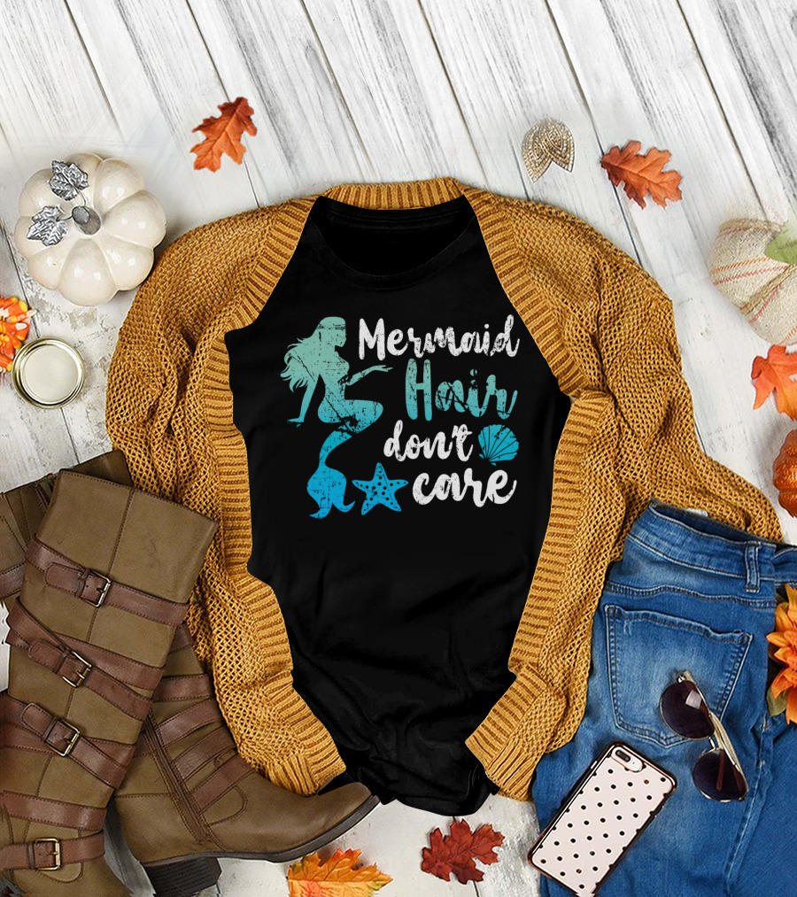 Mermaid Hair Don't Care Starfish Seashell T-Shirt