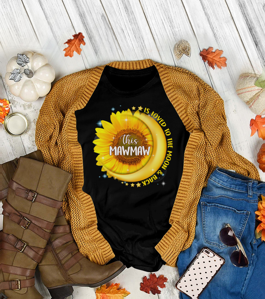 This Mawmaw Is Loved to the Moon and Back Sunflower Moon Stars T-Shirt