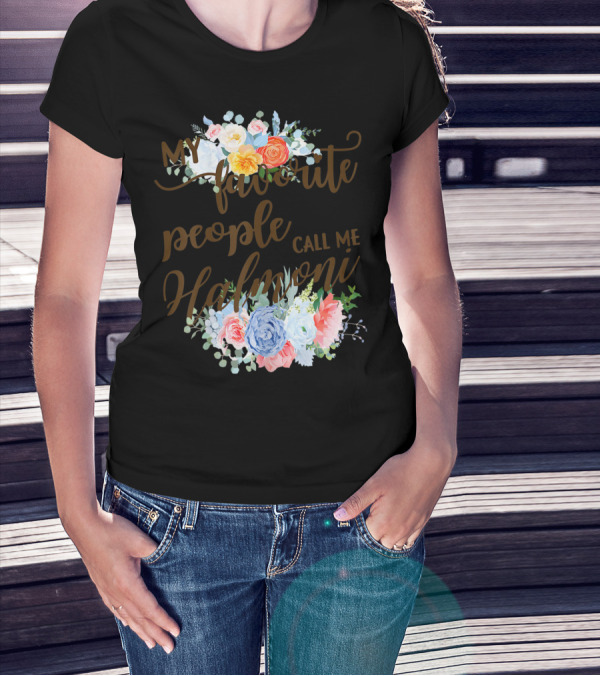 My Favorite People Call Me Halmoni Floral T-Shirt