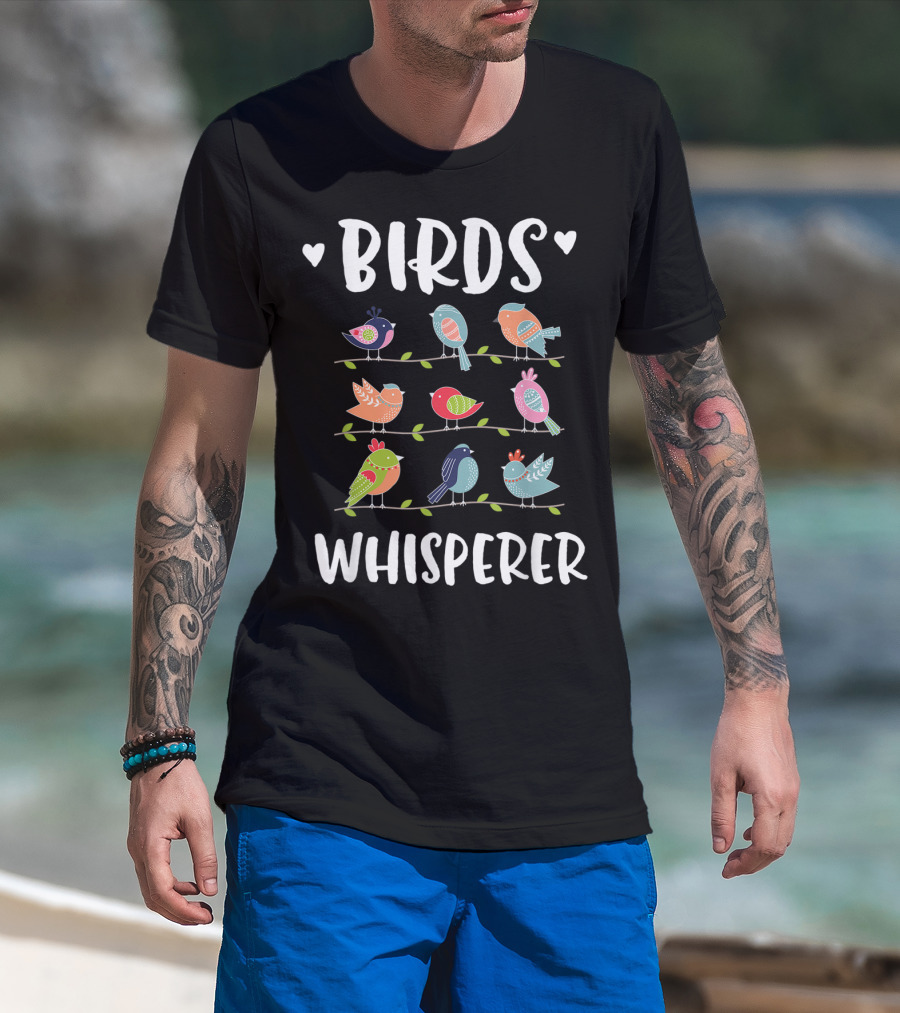 Birds Whisperer Colorful Bird Lover Birder T-Shirt
